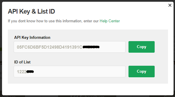 Your API Key y List ID. 